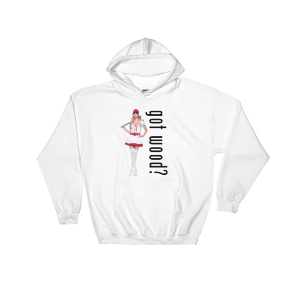 Got Wood (White) Hooded Sweatshirt