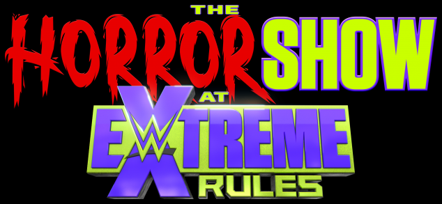 Recap And Review Of WWE The Horror Show At Extreme Rules